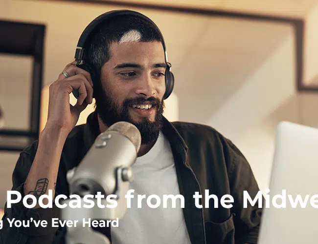 Weird Podcasts from the Midwest